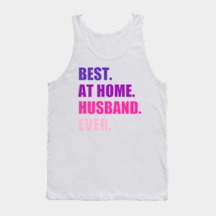 Best At Home Husband Ever Tank Top